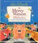 The Mercy Watson Collection: Volume 3