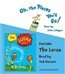 Oh, the Places You'll Go!/The Lorax
