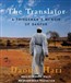 The Translator: A Tribesman's Memoir of Darfur