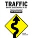 Traffic: Why We Drive the Way We Do (and What It Says about Us)