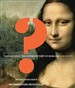 Vanished Smile: The Mysterious Theft of Mona Lisa