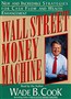 Wall Street Money Machine