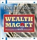 Wealth Magnet: Principles of Wealth Attraction