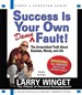 Success Is Your Own Damn Fault!
