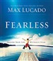 Fearless: Imagine Your Life Without Fear