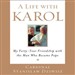 A Life with Karol
