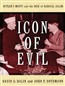 Icon of Evil: Hitler's Mufti and the Rise of Radical Islam
