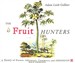 The Fruit Hunters