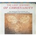 The Lost History of Christianity