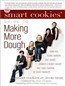 The Smart Cookies' Guide to Making More Dough