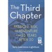 The Third Chapter: Passion, Risk, and Adventure in the 25 Years After 50