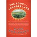 The Food of a Younger Land: The Wpa's Portrait of Food in Pre-World War II America