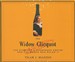 The Widow Clicquot: The History of a Champagne Empire and the Woman Who Ruled It
