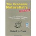 The Economic Naturalists Field Guide: Common Sense Principles for Troubled Times