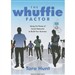 The Whuffie Factor: Using the Power of Social Networks to Build Your Business