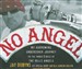 No Angel: My Harrowing Undercover Journey to the Inner Circle of the Hells Angels