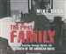 The First Family: Terror, Extortion, Revenge, Murder, and the Birth of the American Mafia