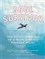 Soul Survivor: The Reincarnation of a World War II Fighter Pilot