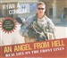 An Angel from Hell: Real Life on the Front Lines