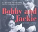 Bobby and Jackie: A Love Story