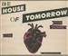 The House of Tomorrow
