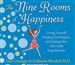 The Nine Rooms of Happiness