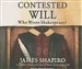 Contested Will: Who Wrote Shakespeare?