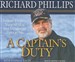 A Captain's Duty: Somali Pirates, Navy SEALs, and Dangerous Days at Sea