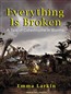 Everything Is Broken: A Tale of Catastrophe in Burma