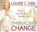 Embracing Change