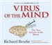 Virus of the Mind: The New Science of the Meme