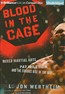 Blood in the Cage: Mixed Martial Arts, Pat Miletich, and the Furious Rise of the UFC