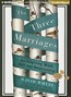 The Three Marriages: Reimagining Work, Self and Relationship