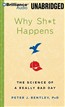 Why Sh*t Happens: The Science of a Really Bad Day