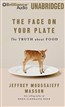 The Face on Your Plate: The Truth about Food