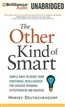 The Other Kind of Smart