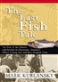 The Last Fish Tale