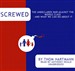 Screwed: The Undeclared War Against the Middle Class