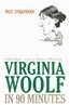 Virginia Woolf in 90 Minutes