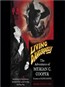 Living Dangerously: The Adventures of Merian C. Cooper, Creator of King Kong