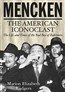 Mencken: The American Iconoclast