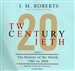 Twentieth Century: The History of the World, 1901-2000
