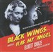 Black Wings Has My Angel