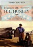 The H. L. Hunley: The Secret Hope of the Confederacy