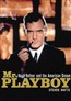 Mr. Playboy: Hugh Hefner and the American Dream