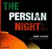 The Persian Night: Iran Under the Khomeinist Revolution