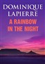 A Rainbow in the Night: The Tumultuous Birth of South Africa