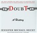 Doubt: A History