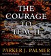 The Courage to Teach