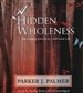 A Hidden Wholeness